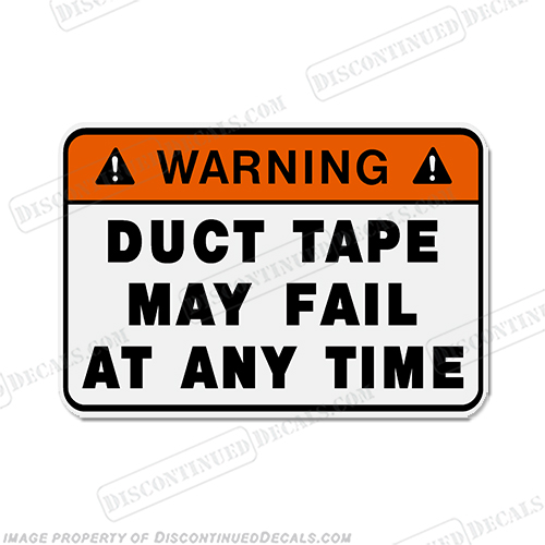 Funny Label Decal - Duct Tape Fail! INCR10Aug2021