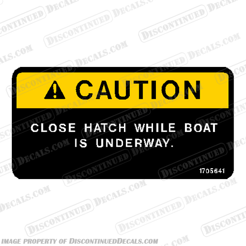 Warning /Caution Decal - "Close Hatch While Boat is Underway" - 1705641 warning, caution, decal, sticker, single, ensure, boat, legal, 1705641, safety, close, hatch, while, boat, is, underway, 