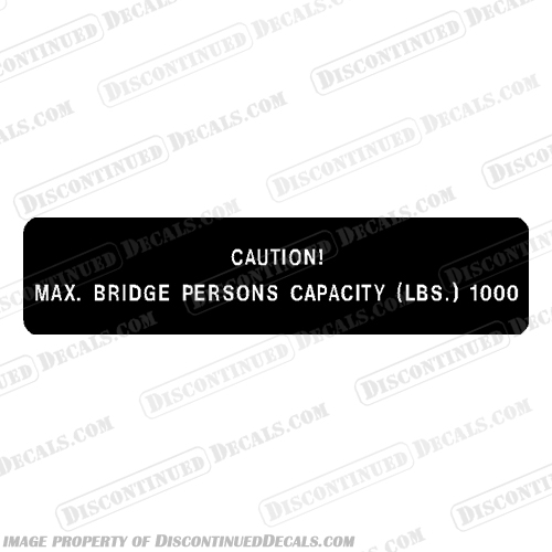 Warning /Caution Decal - Max Bridge Persons Capacity (LBS.) 1000 warning, caution, decal, sticker, single, max, bridge, capacity, lbs., 1000, 