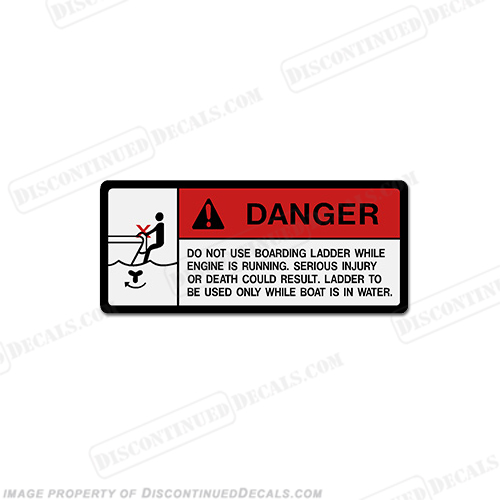 Danger Decal - Do Not Use Boarding Ladder... INCR10Aug2021