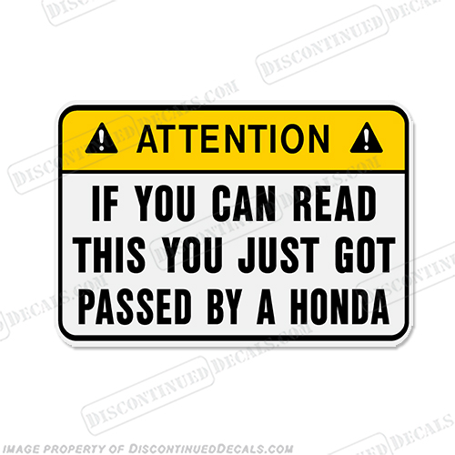 Funny Label Decal - ...by a Honda! INCR10Aug2021