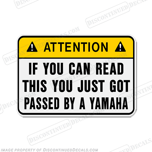 Funny Label Decal - ...by a Yamaha! INCR10Aug2021
