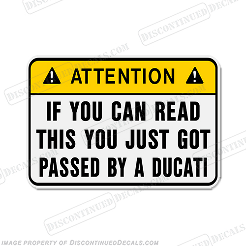 Funny Label Decal - ...by a Ducati! INCR10Aug2021