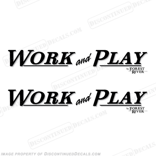 Work and Play by Forest River RV Decals (Set of 2) INCR10Aug2021